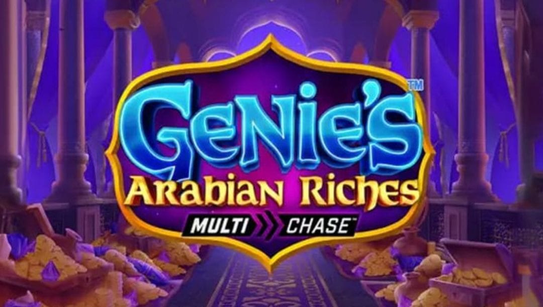 Genie’s Arabian Riches online slot game title in gold and blue against a palace background filled with treasure chests and gold.