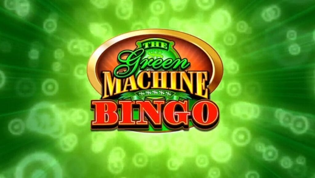 The title screen of Green Machine Bingo. The game logo appears in the center of a green background with rays and specks of light coming off it.